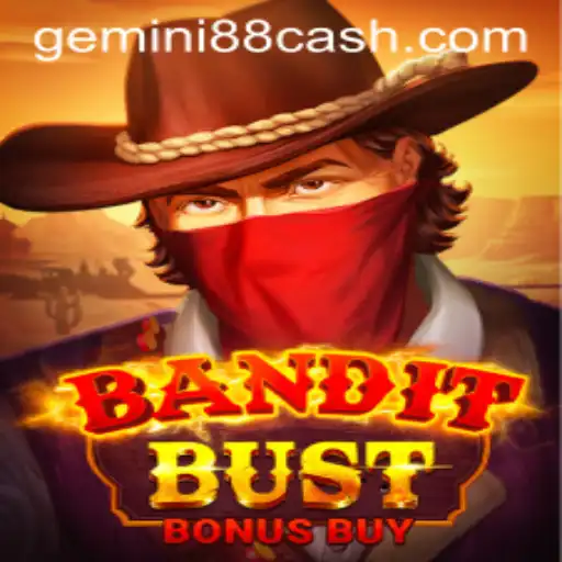 BanditBustBonusBuy: A New Exciting Adventure at Gemini88 Casino