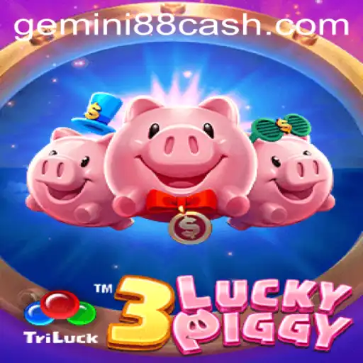 Exploring 3LUCKYPIGGY at Gemini88 Casino