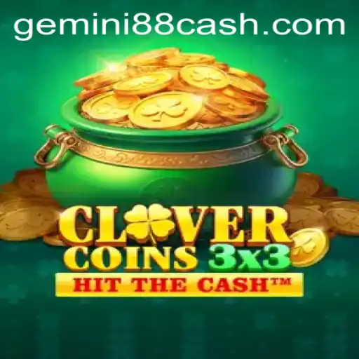 Exploring the Thrilling World of Clovercoin3x3 at Gemini88 Casino