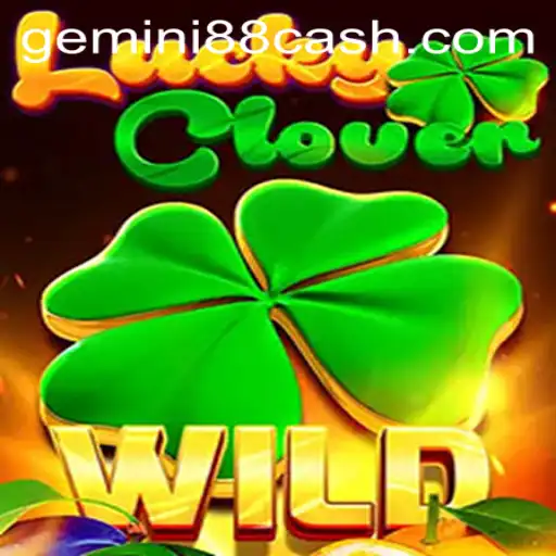 Discovering the Thrills of LuckyClover at Gemini88 Casino
