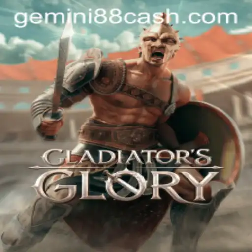 The Ultimate Guide to GladiatorsGlory: An Exciting Adventure at Gemini88 Casino