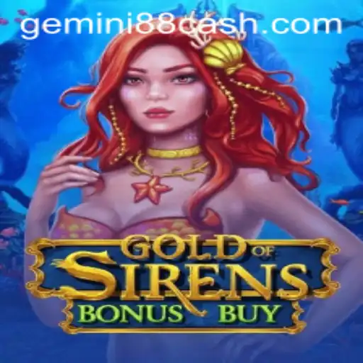 Exploring the Mystical World of GoldofSirensBonusBuy at Gemini88 Casino