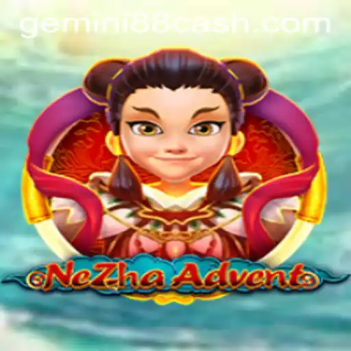 NeZhaAdvent: An Epic Gaming Experience at Gemini88 Casino